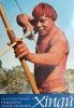 XINGU PARADIES OHNE FREIDEN - Erich Wustmann